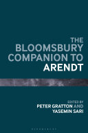 The Bloomsbury Companion to Arendt