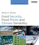 Food Security  Food Prices and Climate Variability Book