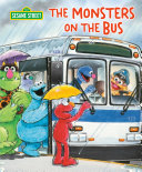 The Monsters on the Bus  Sesame Street  Book
