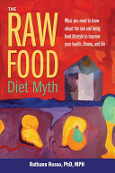 The Raw Food Diet Myth