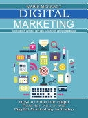 Digital Marketing  The Essential Guide to Low cost  Successful Content Marketing  How to Find the Right Role for You in the Digital Marketing Industry 