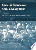 Social Influences on Vocal Development