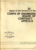 Digest of the Decisions of the Corps of Engineers Board of Contract Appeals, January 1946 Through June 1972