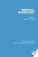 Medical Sociology: The nature of medical sociology