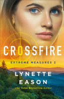 Crossfire  Extreme Measures Book  2 
