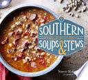 Southern Soups   Stews