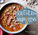 Southern Soups   Stews
