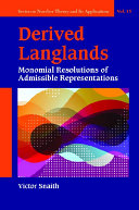 Derived Langlands: Monomial Resolutions Of Admissible Representations [Pdf/ePub] eBook