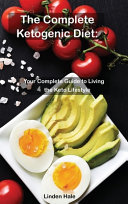 The Complete Ketogenic Diet