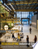Redeveloping Industrial Sites Book PDF