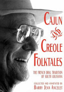 Cajun and Creole Folktales: The French Oral Tradition of ...