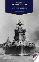 A History of the Royal Navy  World War II