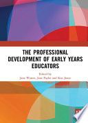 The Professional Development of Early Years Educators Book