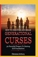 How to Discover and Break Generational Curses Book PDF