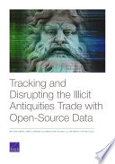 Tracking And Disrupting The Illicit Antiquities Trade With Open Source Data