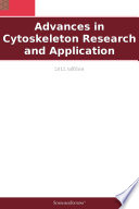 Advances In Cytoskeleton Research And Application 2012 Edition
