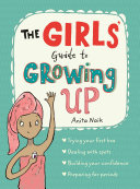 The Girls  Guide to Growing Up
