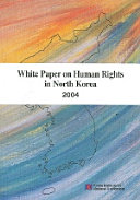 White paper on human rights in North Korea