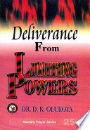 Deliverance from Limiting Powers