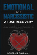 Emotional and Narcissistic Abuse Recovery