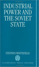 Industrial Power and the Soviet State