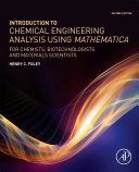 Introduction to Chemical Engineering Analysis Using Mathematica Book