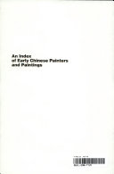 An Index of Early Chinese Painters and Paintings