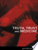 Truth Trust And Medicine