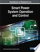 Handbook of Research on Smart Power System Operation and Control Book