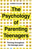 The Psychology of Parenting Teenagers Book