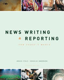 News Writing and Reporting for Today s Media