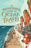 The Detective S Guide To Ocean Travel
