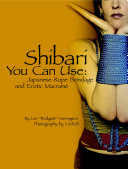 Shibari You Can Use