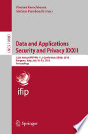 Data and Applications Security and Privacy XXXII Book