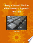 Using Microsoft Word To Write Research Papers In Apa Style