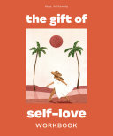 The Gift of Self-Love