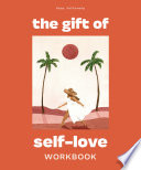 The Gift of Self Love Book