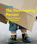Cover of The Developing Person Through Childhood and Adolescence