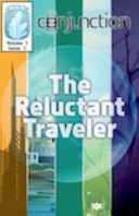 Conjunction, Vol. 1, No. 1: The Reluctant Traveler