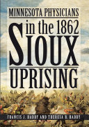 Minnesota Physicians in the 1862 Sioux Uprising Pdf/ePub eBook