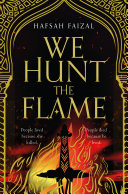 We Hunt the Flame Book