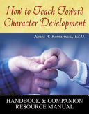 How to Teach Toward Character Development