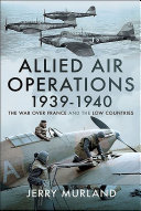 Allied Air Operations 1939–1940