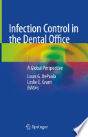Infection Control in the Dental Office A Global Perspective /