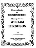 Descendants of Josiah Ferguson Through His Son William Ferguson