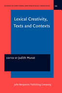 Lexical Creativity, Texts and Contexts