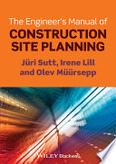 The Engineer s Manual of Construction Site Planning Book