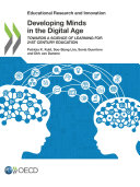 Educational Research and Innovation Developing Minds in the Digital Age Towards a Science of Learning for 21st Century Education