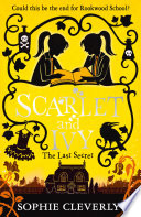 The Last Secret  Scarlet and Ivy  Book 6 