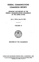 Federal Communications Commission Reports. Decisions and ...